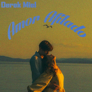 Amor Afilado by Derek Miel