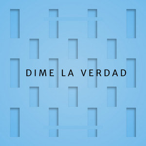 DIME LA VERDAD by Demmopo vuild