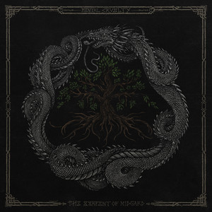 The Serpent Of Midgard by Mental Cruelty