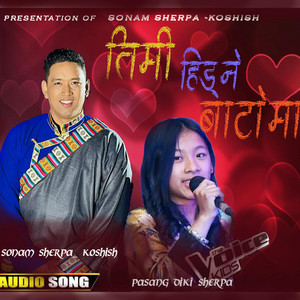 Sonam Koshish - Mutu satera/Timi hidne batoma (feat. Pasang Diki Sherpa)