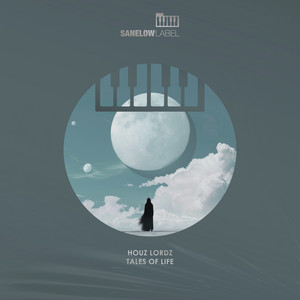 HOUZ LORDZ - Tales of Life