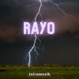 Rayo by Jairomusik