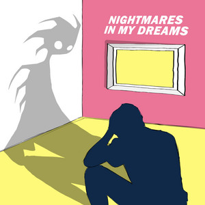 Nightmares In My Dreams by JJVince, MANDY