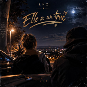 Elle a un truc by LHZ