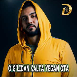 O'g'lidan Kaltak yegan Ota