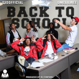sydofficial - Back To School (feat. omglilwee)