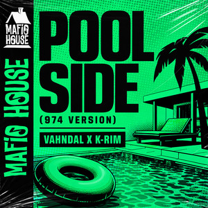 Pool Side - 974 Version by Mafio House, VAHNDAL, K-RIM