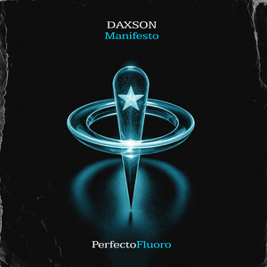 Manifesto - Extended Mix by Daxson