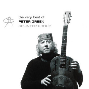 The Very Best of Peter Green Splinter Group album