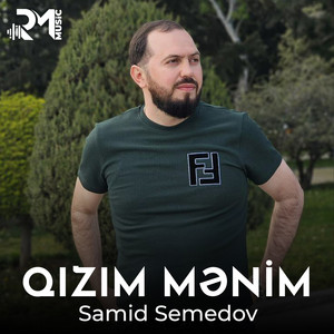 Samid Semedov - Qızım Mənim