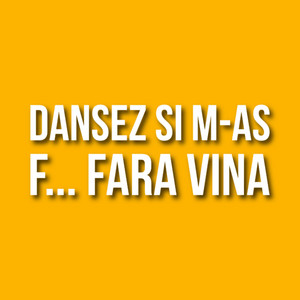 MUSIC HUB - Dansez si m-as f fara vina