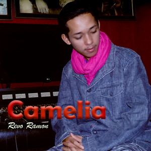 Revo Ramon - Camelia