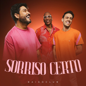 Sorriso Certo by BaiãoClub