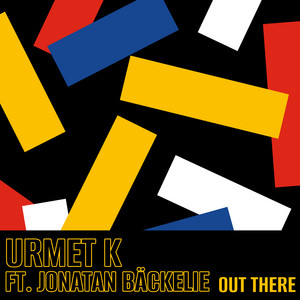 Urmet K — Out There (2026)