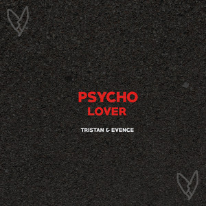 Psycho Lover by Evence