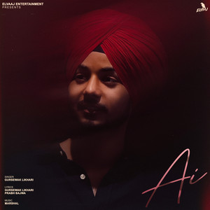 Ai by Gursewak Likhari, Prabh Bajwa, Marshal