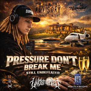 Pressure Don't Break Me by StillUndefeated