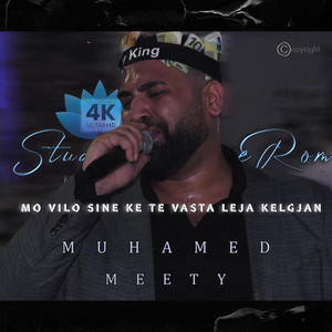 Studio FranceRom - Muhamed Meety (Mo Vilo Sine Ke Te Vasta Leja Kelgjan)