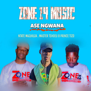 Ase Ngwana Khelo Khewe (feat. Master Tshoeu & Prince Tizo)