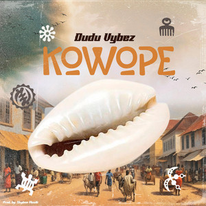Dudu Vybez - KOWOPE