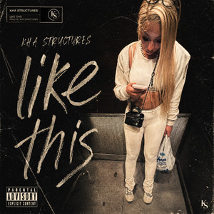 Like This by Kha Structure