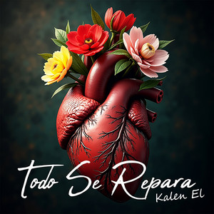 Todo Se Repara by KALEN EL
