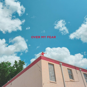 Over My Fear by Brittany Mackie