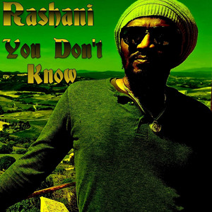 You Don't Know by Rashani