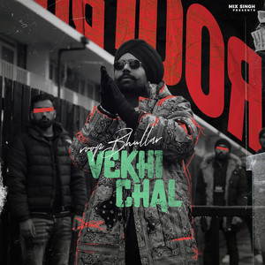 Vekhi Chal by Roop Bhullar, MixSingh
