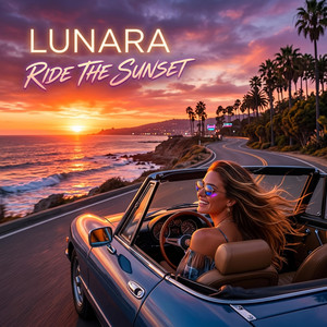 Ride the Sunset by LUNARA
