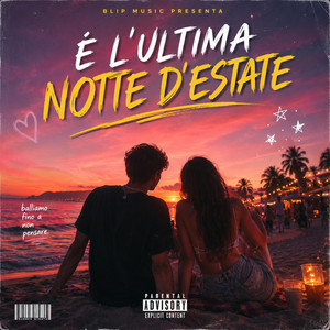 È l'ultima notte d'estate by BliP