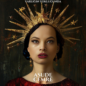 Varlığın Yokluğunda - Single by Asude Cemre | Spotify