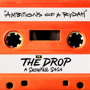 Ambitions of a Rydah (A Cappella) by The Drop - Cast, Buddy