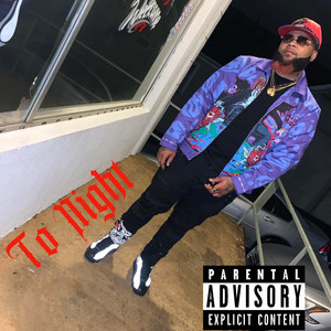 Tonight by Big Q Dawg-CO