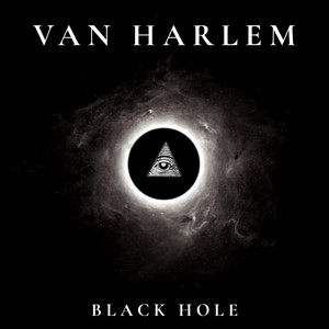 Van Harlem - Black Hole