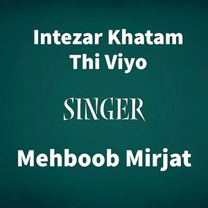 Mehboob Mirjat - Tunjhi Shadi Mein O Sonhran