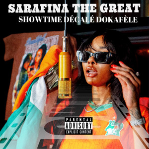 SARAFINA THE GREAT - SHOWTIME (DÉCALÉ DOKAFELE)