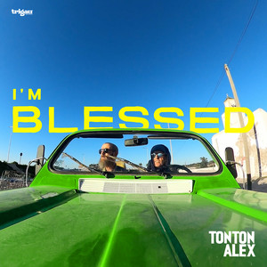 I'm Blessed by Tonton Alex