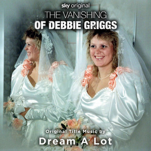 When The Waves Come In (The Vanishing of Debbie Griggs Original Title Music)
