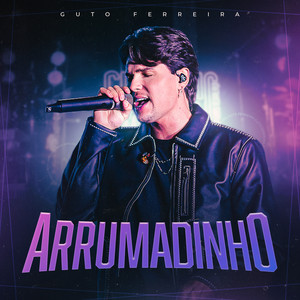 Arrumadinho by Guto Ferreira