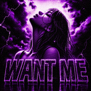 WANT ME by BSB2K