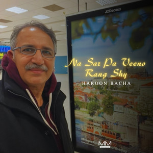 Haroon Bacha - Na Sar Pa Veeno Rang Shy