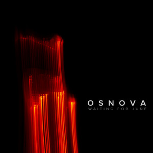 Waiting for June by OSNOVA