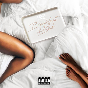 BREAKFAST IN BED - song and lyrics by BRE-Z | Spotify