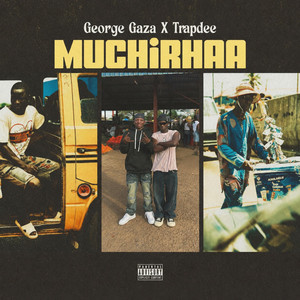 Muchirhaa by Learn Zimbabwe, Trapdee