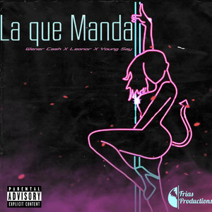 La que Manda by Young Say, Wener Cash, Leonor