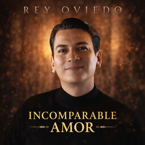 Incomparable Amor