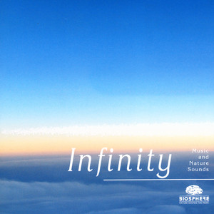 Infinity (L'Infini) by Biosphere: Nature Sounds & Music