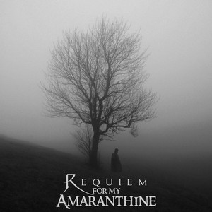 Requiem for My Amaranthine by Krisu, Karelius Ihlang