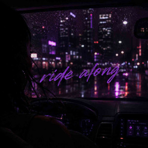 Ride Along by Mayor Empire